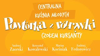 ✭ Powtórka z Rozrywki ✭ Czołem kursanty  Centralna Kuźnia Młodych [upl. by Colombi]