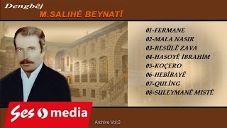 M Salihê Beynatî  Koçero [upl. by Westlund]