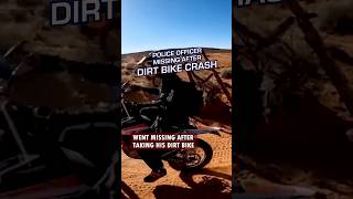 Police Officer Missing After Dirt Bike Crash [upl. by Stearns]