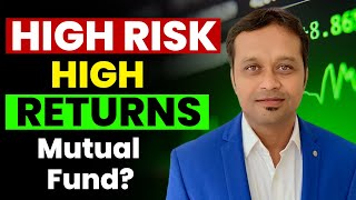 quotHigh Risk Mutual Funds Can They Really Boost Your Wealthquot [upl. by Cara]