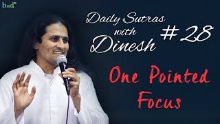 How to focus on one thing for a long time  Daily Sutras with Dinesh Ghodke 28 [upl. by Koblick]