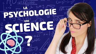 Pourquoi LA PSYCHOLOGIE est une SCIENCE [upl. by Crocker]