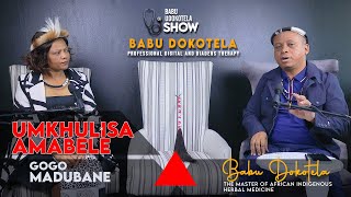 Babu Dokotela Tv Show  Gogo Madubane  Umkhulisa Amabele [upl. by Gal]