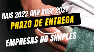 RAIS 2022 ANO BASE 2021 DISPONÍVEL  Prazo de entrega PROGRAMA DISPONÍVEL Empresas do Simples [upl. by Ailekahs]