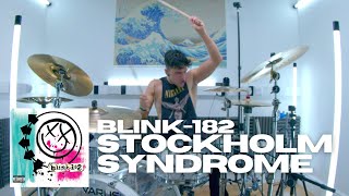 Stockholm Syndrome  blink182  Drum Cover [upl. by Lemkul782]