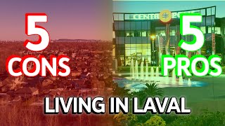 The pros and cons of living in Laval Quebec 🇨🇦  Moving to Laval Quebec [upl. by Lyell225]