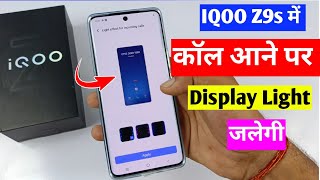 iqoo z9s 5G ambient light setting  iqoo z9s incoming call display light Kaise jalaye [upl. by Hannavahs]