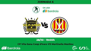 OKLigaIberdrola  CP Vilasana Coop dIvars  Martinelia Manlleu 6ª Jornada [upl. by Nnylimaj]