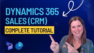 Microsoft Dynamics 365 Sales CRM Tutorial for Beginners [upl. by Ydnolem343]