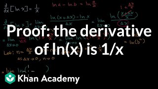 Proof the derivative of lnx is 1x  Advanced derivatives  AP Calculus AB  Khan Academy [upl. by Assej]