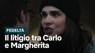 Il litigio tra Carlo e Margherita  Fedeltà  Netflix Italia [upl. by Gottlieb]