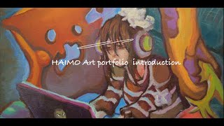 HAIMO Art Portfolio [upl. by Eelamme867]