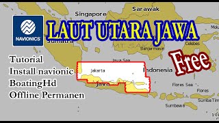 LAUT UTARA JAWA  CARA INSTRALL APLIKASI NAVIONIC BOATING HD OFFLINE [upl. by Annauqahs973]