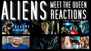 ALIENS  Meet the Queen Reactions [upl. by Kliman]