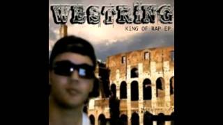 03  Westring  Der Bozz  King Of Rap EP [upl. by Nina]