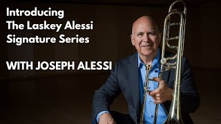 The Laskey Alessi Signature Series with Joseph Alessi [upl. by Aylad]