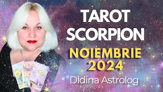 Scorpion Tarot Noiembrie cu Didina Astrolog [upl. by Atteuqehs]