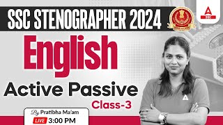 SSC Stenographer 2024  SSC Steno English By Pratibha Mam  Active Passive 3 [upl. by Abebi225]