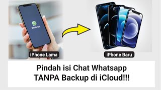 CARA PINDAH ISI WHATSAPP DARI IPHONE KE IPHONE TANPA BACKUP DI ICLOUD MUDAH [upl. by Lleddaw828]