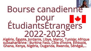 BOURSE DÉTUDE Complète 2022 2023 Du Gouvernement Du CANADA pour Étudiants Étrangers [upl. by Enibas]