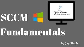 Part 1  SCCM Fundamentals [upl. by Pollock]