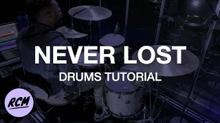 Never Lost  Elevation Worship  Drums Tutorial [upl. by Lurie]