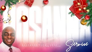 HOSANNA SUNDAY SERVICE  24 DECEMBER 2023  FAITH TABERNACLE OTA [upl. by Eeralih]