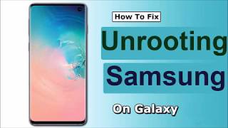 How to unroot Samsung Galaxy Devices step by step in an easy way by RS info TV [upl. by Aneles]