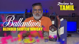 Ballantines Blended Scotch Whisky Review in Tamil  Whisky Review  aK Drink Review [upl. by Gahl745]