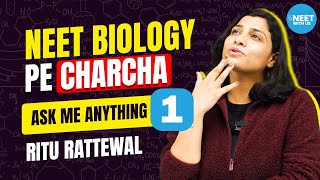 NEET BIOLOGY pe Charcha 1 How to Crack NEET Motivation NEET Crash Course NCERT  Ritu Rattewal [upl. by Kerk]