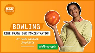 Bowling für Anfänger  fitwoch  DAKGesundheit [upl. by Enehs]