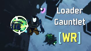 WR Loader Gauntlet  1747 [upl. by Aurie]