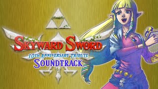 Skyward Sword 10th Anniversary Tribute Soundtrack [upl. by Errot]