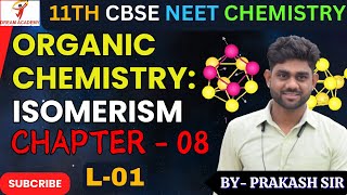 01 ISOMERISM  SOME BASIC PRINCIPLES AND TECHNIQUES Part  2 Chapter  08 CLASS  11NEETCBSE [upl. by Africah]