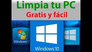 Cómo Limpiar y mejorar tu PC  Gratis en 5 minutos [upl. by Laurentium]