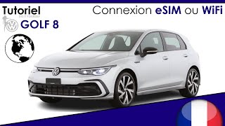 Connexion WIFI ou eSIM dans la Golf 8 [upl. by Abdel729]