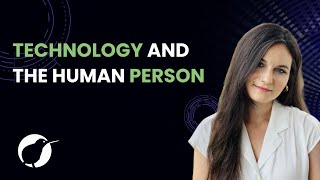 Technology And The Human Person  Carol Lynn Miller [upl. by Kcirdnekal]