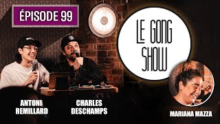 Le Gong Show  Ep99  Mariana Mazza [upl. by Akeinahs]