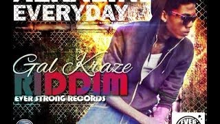 Alkaline  Everyday  Explicit  Gal Kraze Riddim  May 2014 [upl. by Kurland272]