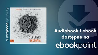 quotDystopiaquot Vincent V Severski  AUDIOBOOK PL [upl. by Mariska67]