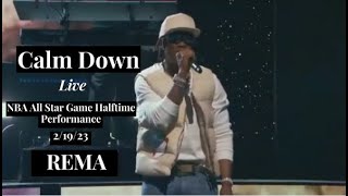 Rema “Calm Down” Live at NBA AllStar Game 2192023 [upl. by Mcevoy]