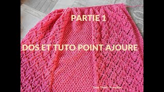 1 Tuto Tricot Veste Kimono Femme sans manches en 1 seule pièce en 5 tailles  Dos et Point ajouré [upl. by Vern]