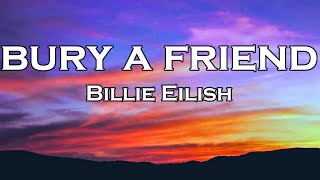 Billie Eilish  bury a friend Lyrics [upl. by Slosberg]