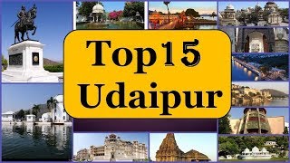 Udaipur Tourism  Famous 15 Places to Visit in Udaipur Tour [upl. by Crelin300]