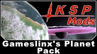 KSP Mods  Gameslinxs Planet Pack [upl. by Aoket]