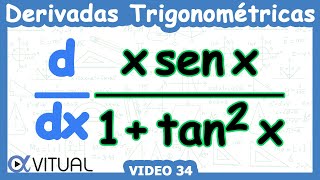 😄 Derivadas Trigonométricas  Video 34 [upl. by Janek]