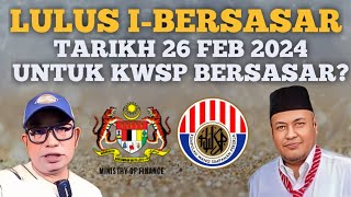 26 FEB 2024 TARIKH APA UNTUK KWSP BERSASAR KE [upl. by Ddej839]