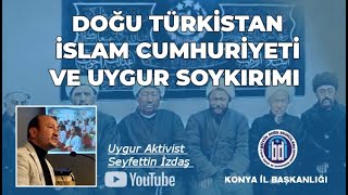 Doğu Türkistan İslam Cumhuriyeti ve Uygur Soykırımı [upl. by Zeuqcaj]