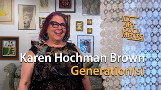 Karen Hochman Brown Generations at TAG Gallery [upl. by Nylecyoj]