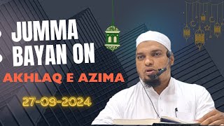 JUMMA BAYAN ON AKHLAQ A AZIMA BYMOULANA ZAKAULLAH KHAN QASMI IMAM O KHATIB MASJID AL ANSAR SHIMOGA [upl. by Zeitler]